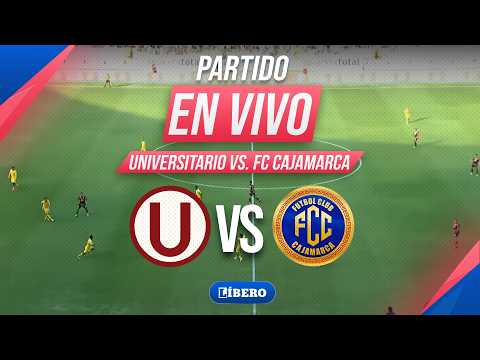 🔴 UNIVERSITARIO VS FC CAJAMARCA EN VIVO - TORNEO APERTURA - LIGA 1 2026 | Líbero