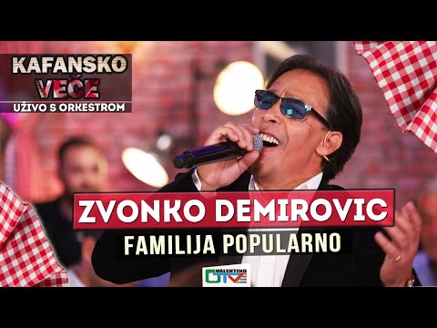 ZVONKO DEMIROVIC - FAMILIJA POPULARNO | 2021 | UZIVO | OTV VALENTINO