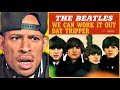 Rapper FIRST time REACTION to The Beatles - We Can Work It Out!