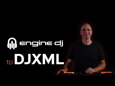 Engine DJ to DJXML