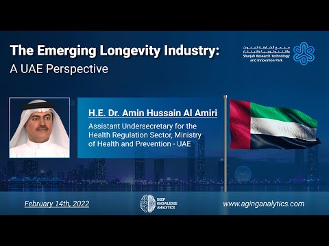 The Emerging Longevity Industry: A UAE Perspective 2.keynote speaker H.E.Dr. Amin Hussain Al Amiri