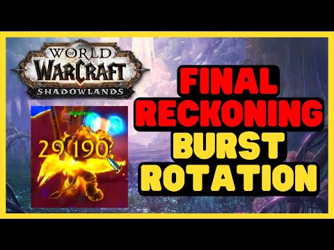 Ret Paladin PvP Burst | Final Reckoning Rotation Guide