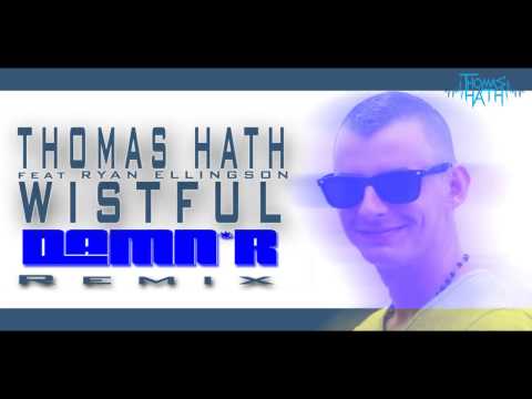 Thomas Hath feat Ryan Ellingson - Wistful (Damn-R Radio Mix) HD