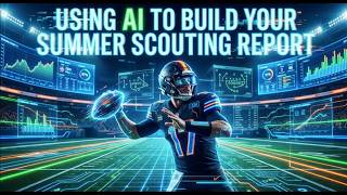 Using AI For Off-Season Scouting Reports as an OC