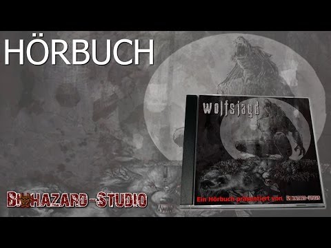 Resident Evil Wolfjagd - Hörbuch / Hörspiel  (Biohazard-Studio)