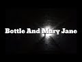 Jelly Roll - Bottle And Mary Jane Lyrics