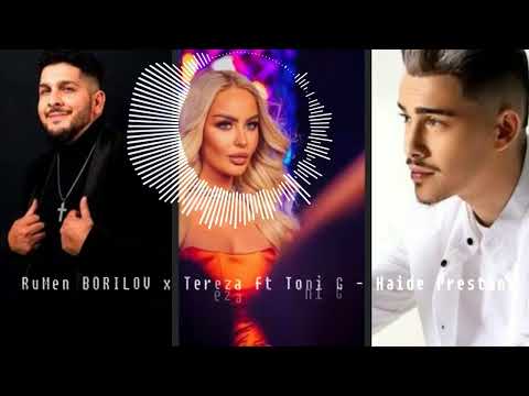 Румен Борилов и Тереза и - Хайде Престани 2023 / Rumen BORILOV x Tereza ft Toni G - Haide Prestani