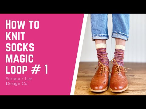 How to Knit Socks Magic Loop: #1 - All You Need to Get Started |  SummerLee Design Co.