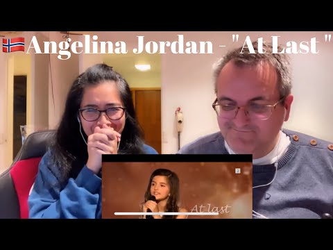 🇩🇰NielsensTv REACTS TO 🇳🇴Angelina Jordan - "At Last " - INCREDIBLY AMAZING PERFORMANCE!💕❤️👏