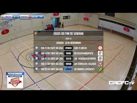 Sub-17 CRCFC vs GDC Fonsecas Calçada - Futsal - Época 24/25 - Jogo Completo
