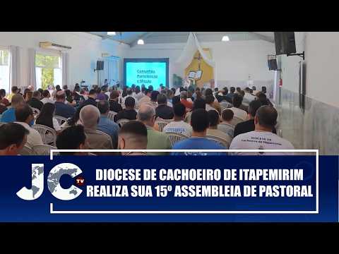 Diocese de Cachoeiro de Itapemirim realiza sua 15º Assembleia de Pastoral – JCTV – 30/09/26