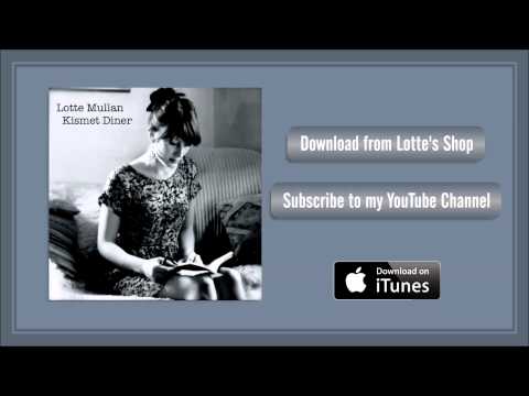 Lotte Mullan - Breathless (featuring EvenAdam) Kismet Diner EP