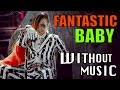 BIGBANG - Fantastic Baby (#WITHOUTMUSIC parody)