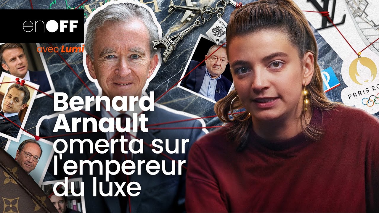 Bernard Arnault : OMERTA sur l'empereur du luxe 🔎 En OFF avec Lumi