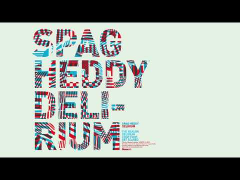 Spag Heddy - Get Scared (Delirium EP) - Basserk records 2012