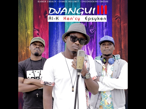 DJANGUI 3 ( Kency - Al k - Epsyken) by Osmoz Films