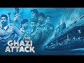 The Ghazi Attack Full Movie Rana Daggubati Atul Kulkarni Kay Kay Menon Facts And Review