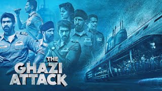 The Ghazi Attack Full Movie | Rana Daggubati | Atul Kulkarni | Kay Kay Menon | Facts and Review