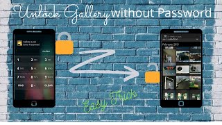 How to unlock Gallery without Password || Easy Trick || Techish