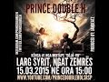 Prince Double H - Larg Syrit, Ngat Zemres