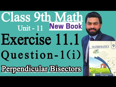 Class 9th Math New Book Ch 11 Exercise 11.1 Q1(i)-Exercise 11.1 Q1- Triangle-Perpendicular Bisectors