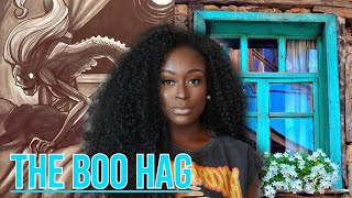 The Evil Skinless Witch | The Boo Hag