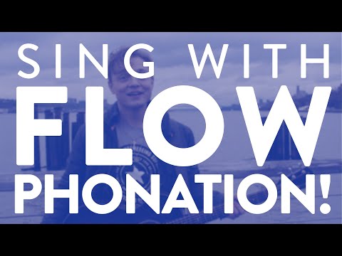 “Sing With FLOW Phonation!” - Quick Singing Tips 34