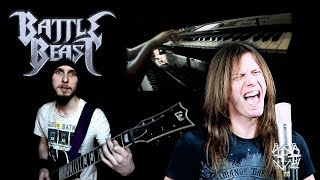 Battle Beast - I Want the World... and Everything in It (Collab Cover)