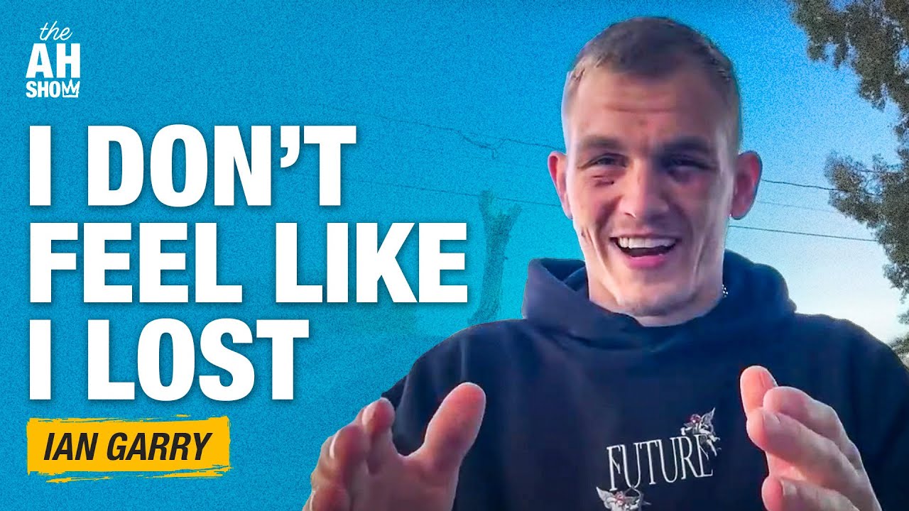 Ian Machado Garry: 'I don't feel like I lost' to Shavkat Rakhmonov | Ariel Helwani Show