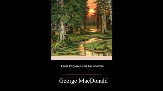 Cross Purposes and The Shadows