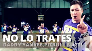 NO LO TRATES by Pitbull,Daddy Yankee,Natti Natasha | Zumba | Reggaeton | TML Crew Fritz Tibay NO LO TRATES by Pitbull,Daddy Yankee,Natti Natasha | Zumba | Reggaeton | TML Crew Fritz Tibay