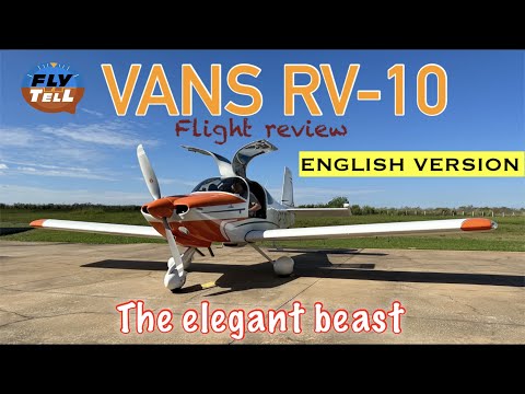 Vans RV-10 - The Elegant Beast - ENGLISH VERSION
