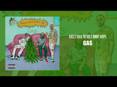 KRSZ - GAS ft. Rich The Kid and JIMMY WOPO