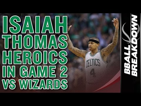 Isaiah Thomas HEROICS In Game 2: 53 POINTS v The Wizards