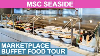 MSC Seaside: Marketplace Buffet Food Tour