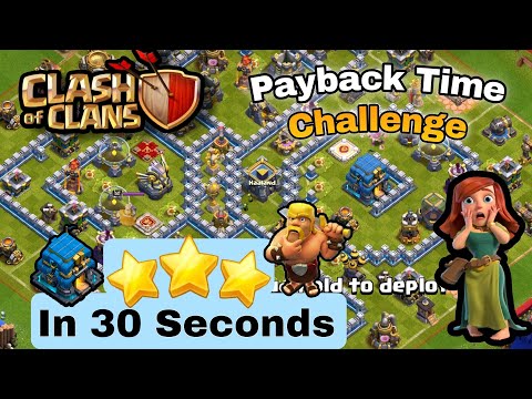 How to 3 Star in 30 seconds (No Clickbait) New Haland's challenge Payback Time (Clash of Clans)