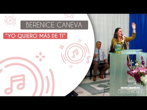 BERENICE CANEVA - "YO QUIERO MÁS DE TI"