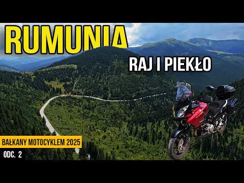 Rumunia motocyklem | Przełęcze Gutin, Prislop, wąwóz Bicaz | Bałkany, moja wersja drogi