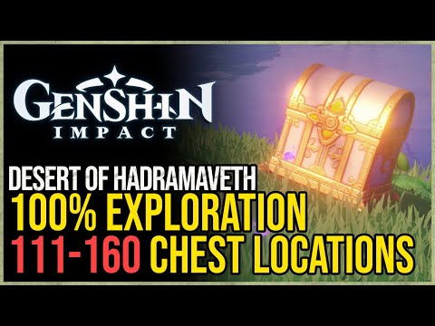 All Desert of Hadramaveth Chests Genshin Impact 100% Exploration (Part 3 of 6)