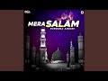 Mera Salam Kehna