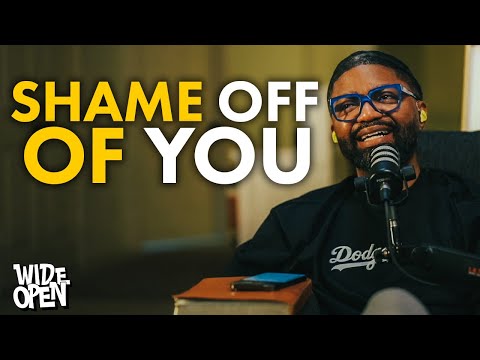 If God Forgot, So Can You.. | How to quiet the shame-whispers | Wide Open #130