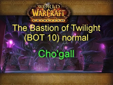 The Bastion of Twilight - Cho'gall