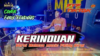 Download lagu KERINDUAN - COVER FARIS KENDANG - MAHESA MUSIC DHEHAN PRO AUDIO mp3 Download lagu KERINDUAN - COVER FARIS KENDANG - MAHESA MUSIC DHEHAN PRO AUDIO mp3