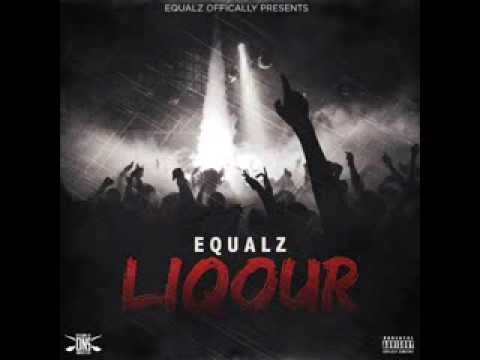 Equalz - Liqour
