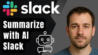 How to Summarize Conversations with AI in Slack (2026 Step-by-Step Beg