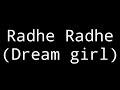 Radhe Radhe Dream Girl Lyrics