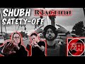 Safety Off | (Shubh) - Reaction Request.
