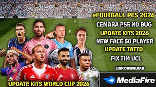 eFootball PPSSPP Android Offline Update Transfer 2026, Face hd, Update kits world cup 2026