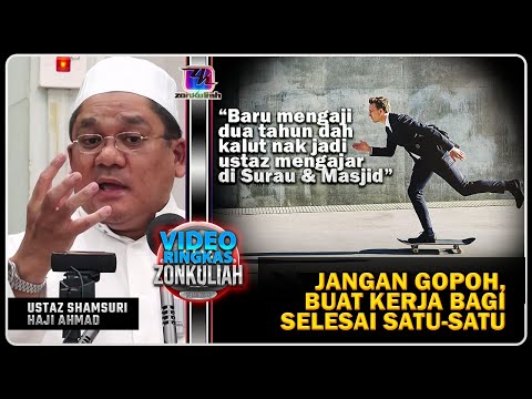 TAZKIRAH : Ustaz Express, Gopoh Dan Buat Kerja Separuh Jalan - Ustaz Shamsuri Ahmad