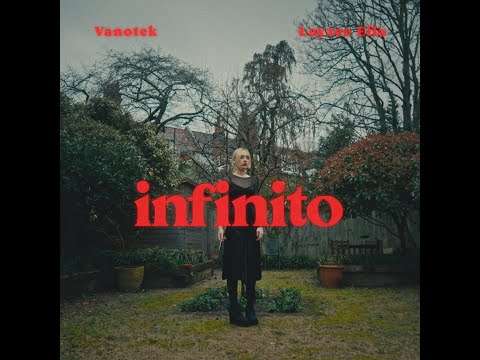 Vanotek - Infinito (feat Layzee Ella)